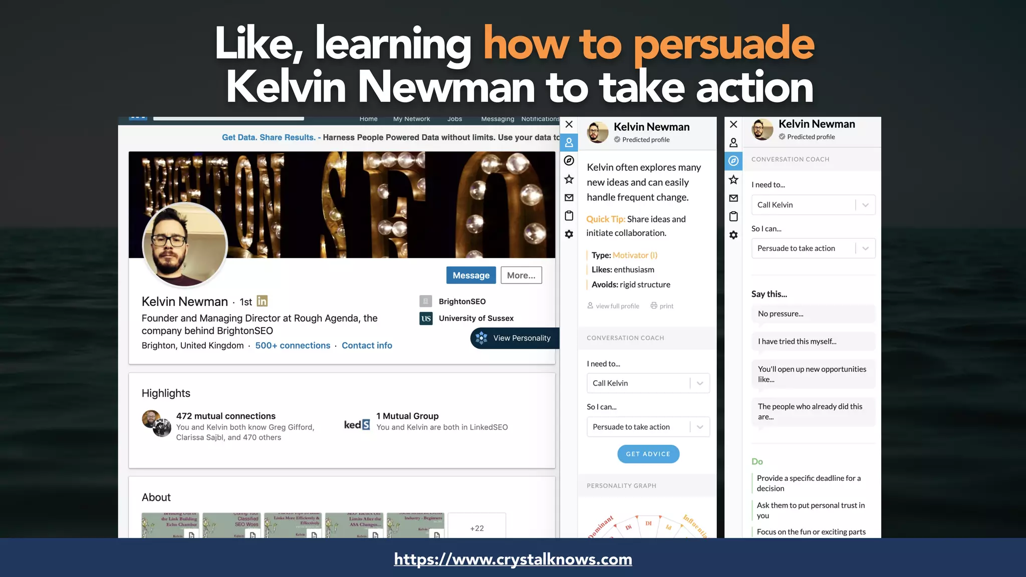#seosuccess by @aleyda from @orainti for #brightonseohttps://www.crystalknows.com
Like, learning how to persuade 
Kelvin Newman to take action
 