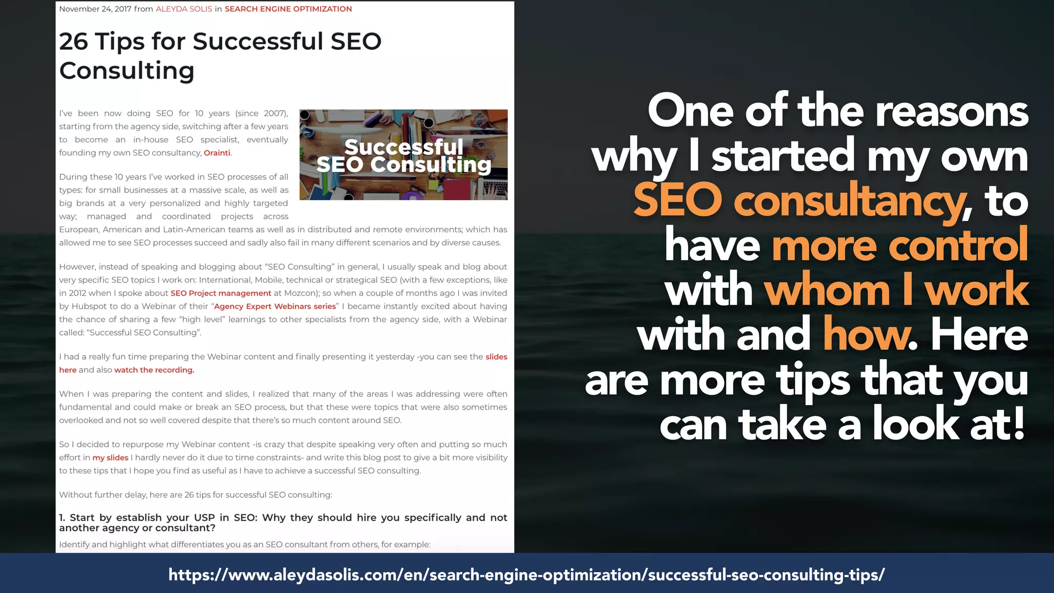 #seosuccess by @aleyda from @orainti for #brightonseohttps://www.aleydasolis.com/en/search-engine-optimization/successful-seo-consulting-tips/
One of the reasons
why I started my own
SEO consultancy, to
have more control
with whom I work
with and how. Here
are more tips that you
can take a look at!
 