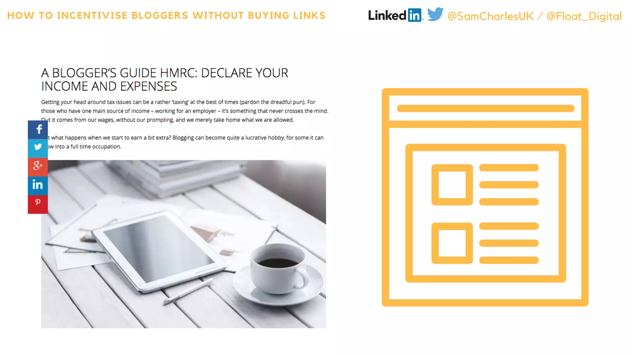 HOW TO INCENTIVISE BLOGGERS WITHOUT BUYING LINKS @SamCharlesUK / @Float_Digital
 