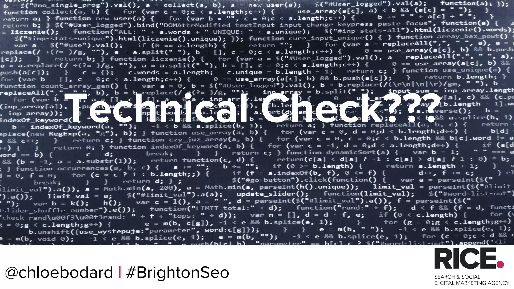 @chloebodard | #brightonseo
Technical Check???
@chloebodard | #BrightonSeo
 
