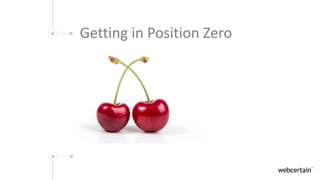 Getting in Position Zero
 