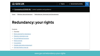 www.gov.uk/redundancy-your-rights
 