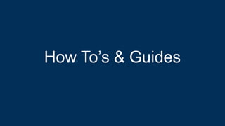 How To’s & Guides
 