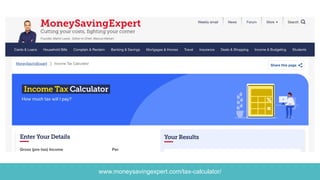 www.moneysavingexpert.com/tax-calculator/
 