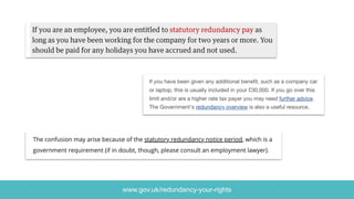 www.gov.uk/redundancy-your-rights
 