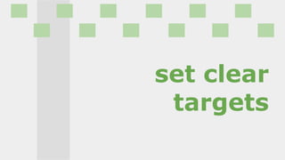 set clear
targets
 