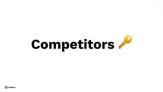 Competitors 🔑
 