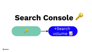 Search Console 🔑
 