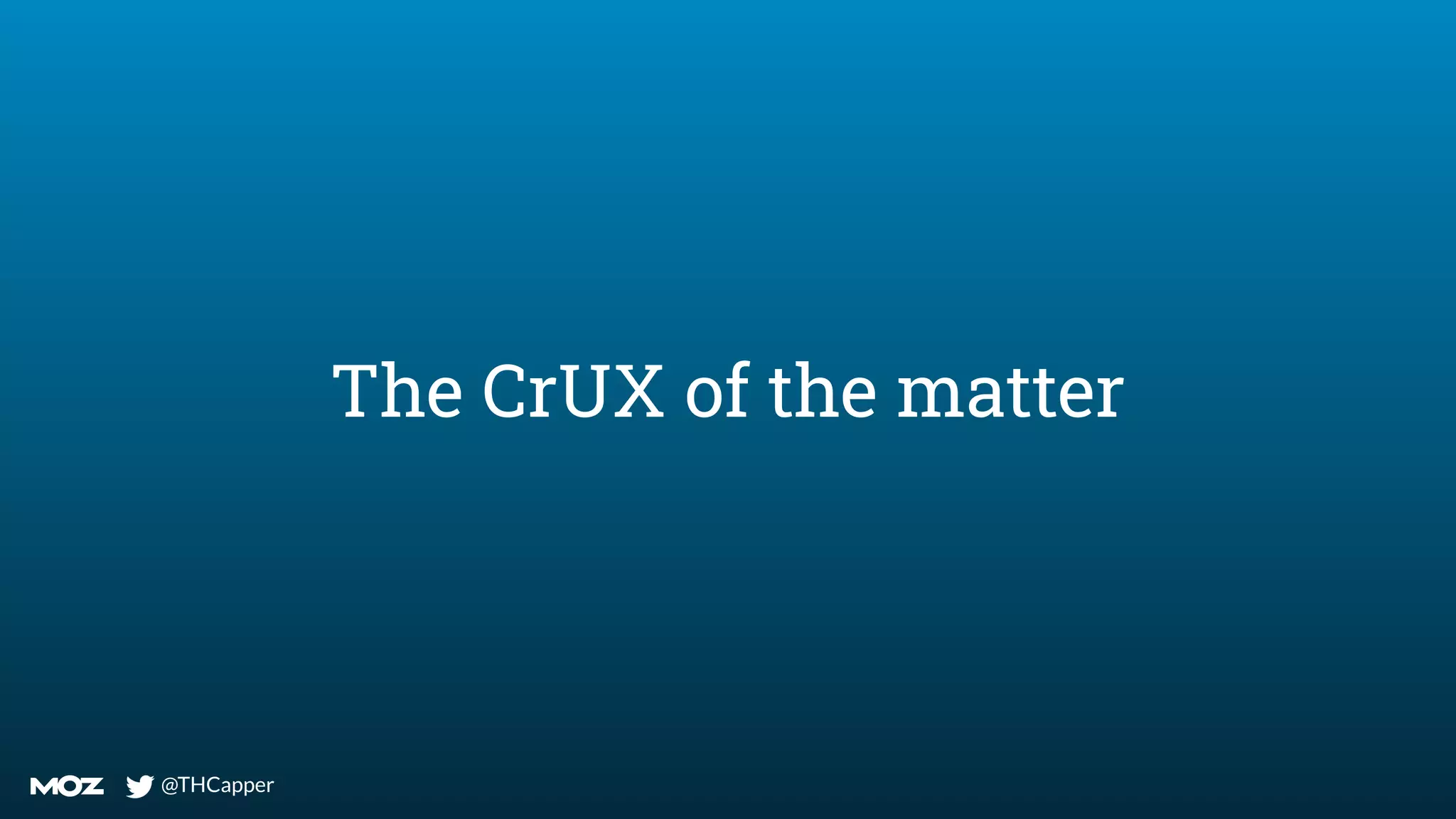 @THCapper
@THCapper
The CrUX of the matter
 