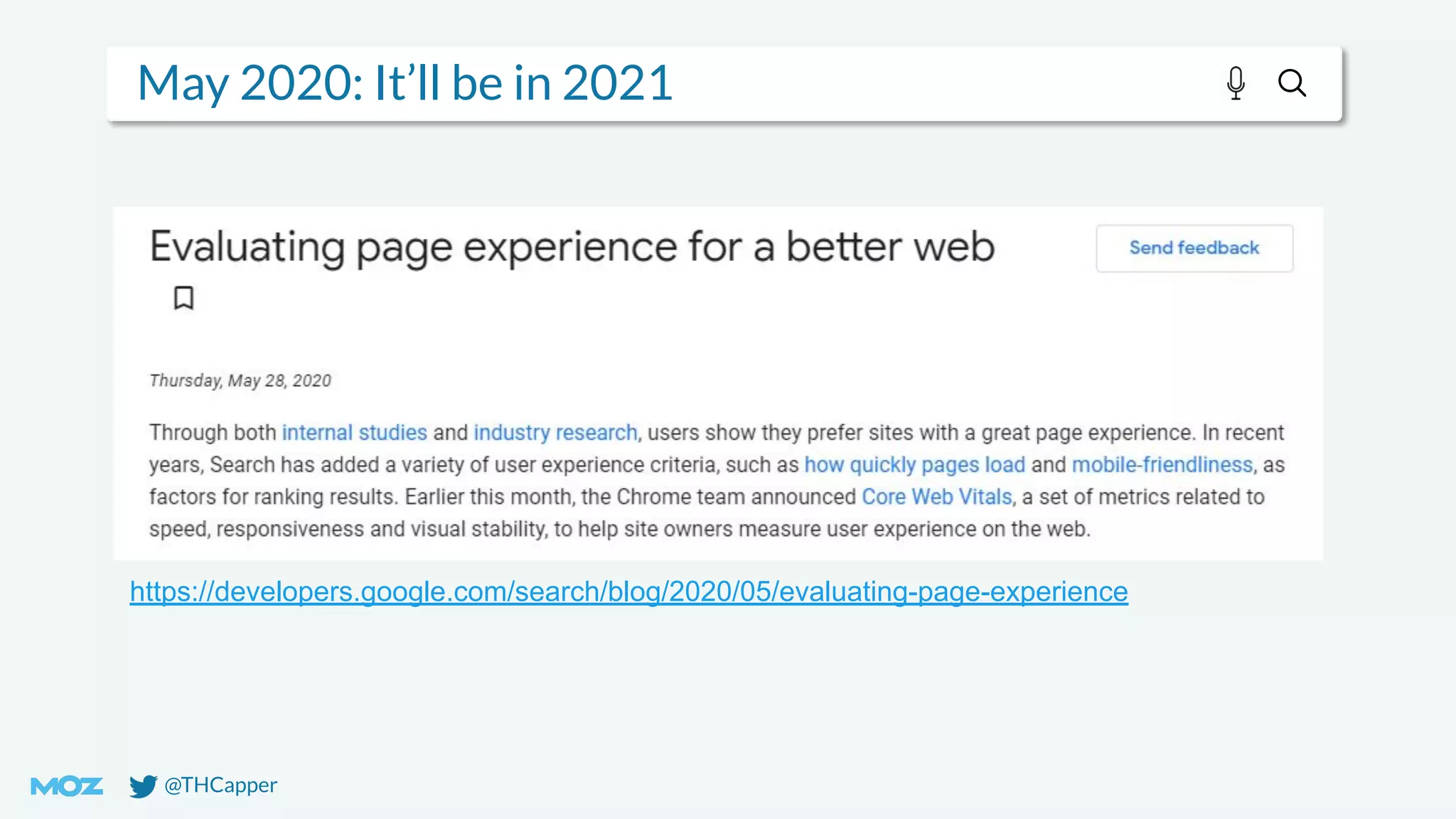 @THCapper
May 2020: It’ll be in 2021
https://developers.google.com/search/blog/2020/05/evaluating-page-experience
 