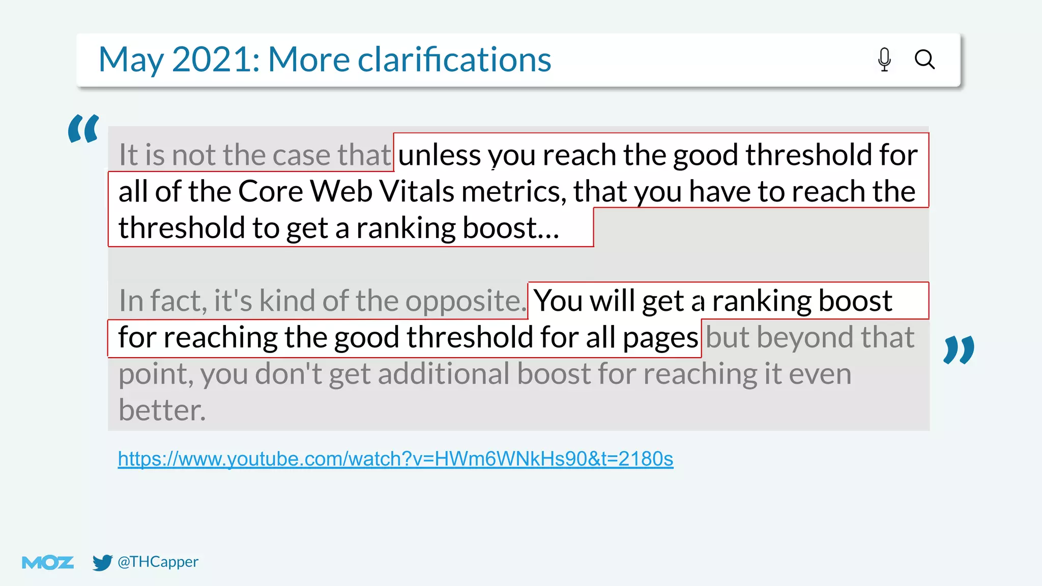@THCapper
May 2021: More clariﬁcations
It is not the case that unless you reach the good threshold for
all of the Core Web Vitals metrics, that you have to reach the
threshold to get a ranking boost…
In fact, it's kind of the opposite. You will get a ranking boost
for reaching the good threshold for all pages but beyond that
point, you don't get additional boost for reaching it even
better.
https://www.youtube.com/watch?v=HWm6WNkHs90&t=2180s
“
”
 