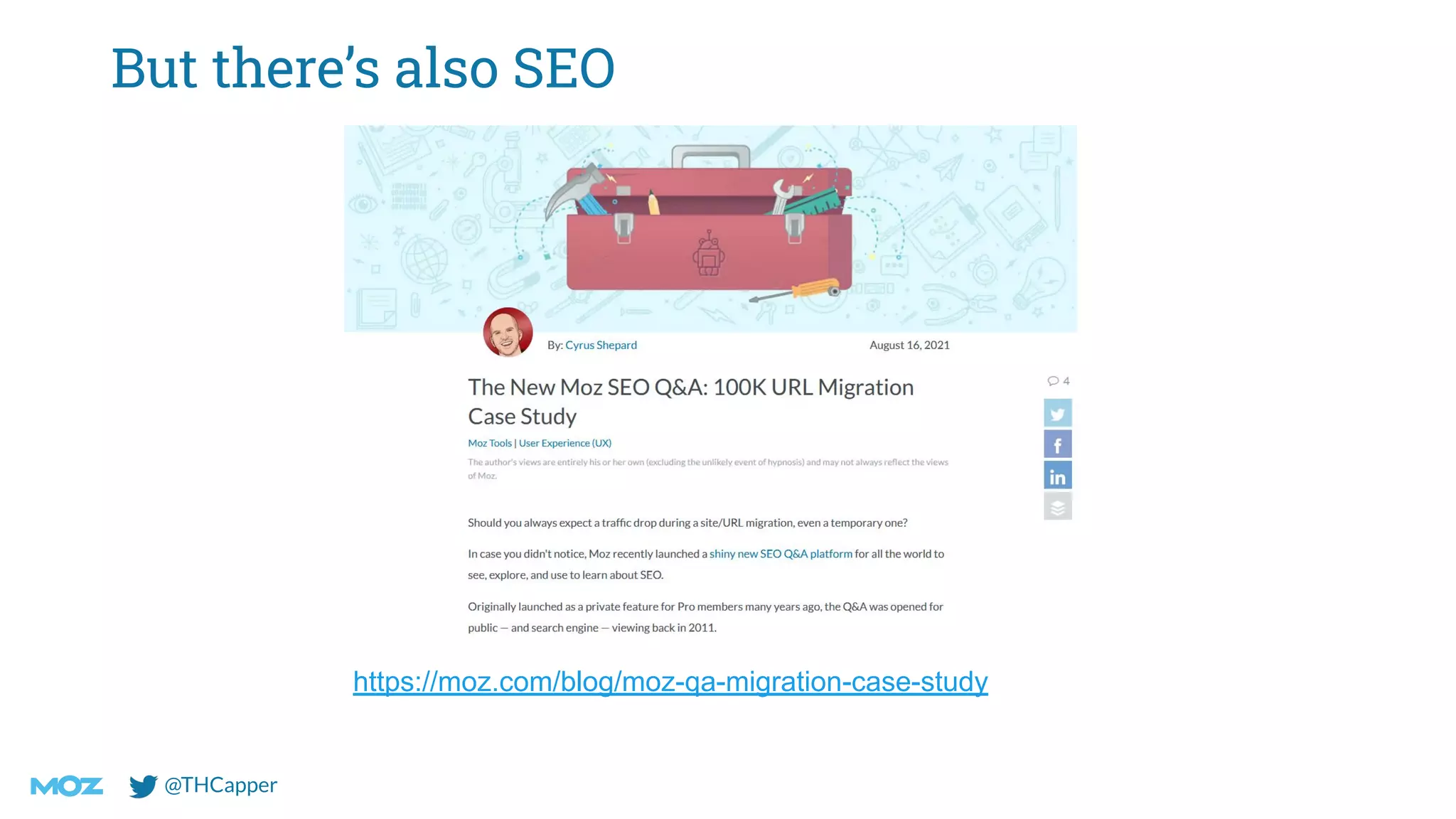 @THCapper
But there’s also SEO
https://moz.com/blog/moz-qa-migration-case-study
 