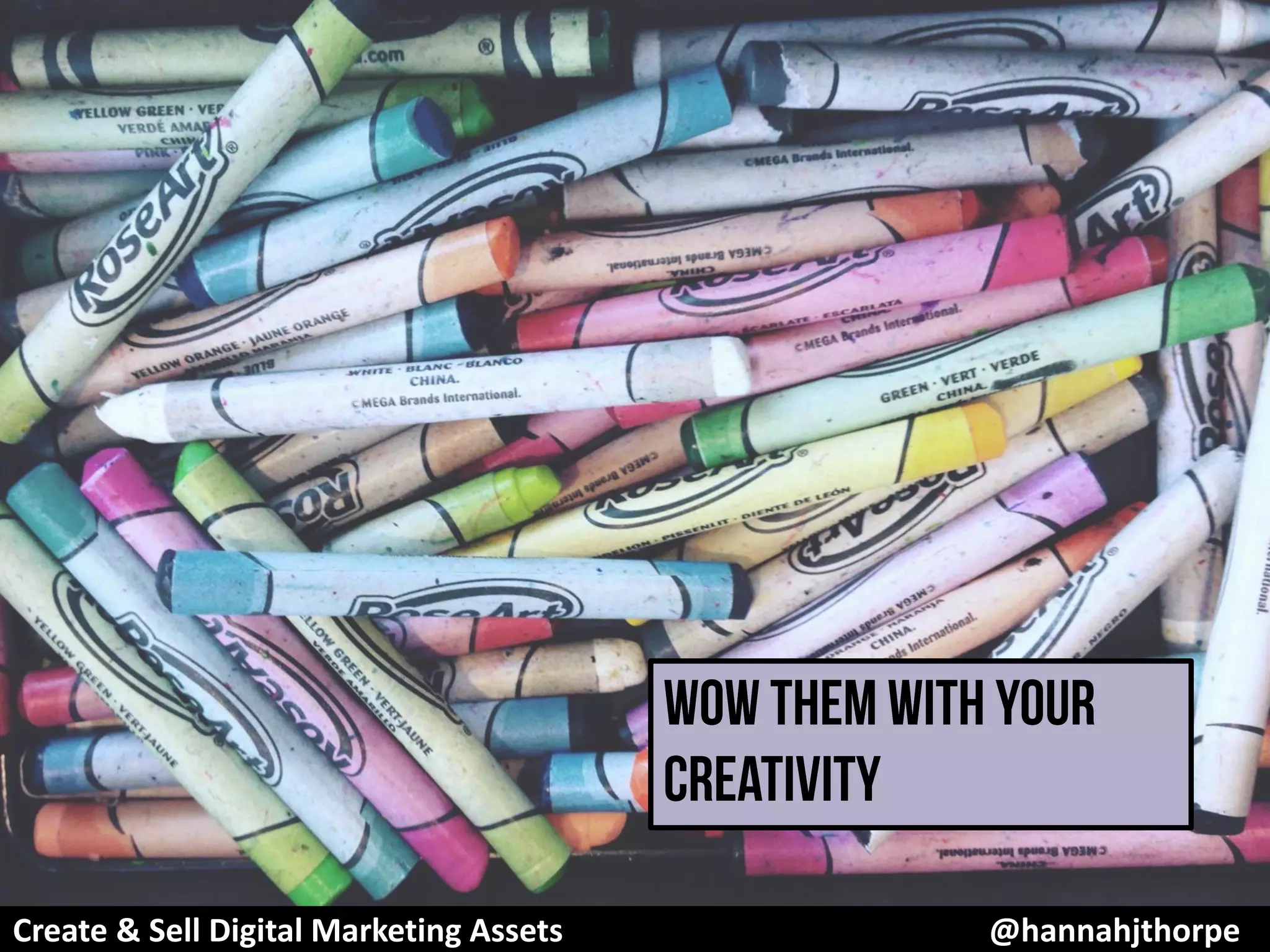 Create & Sell Digital Marketing Assets @hannahjthorpe