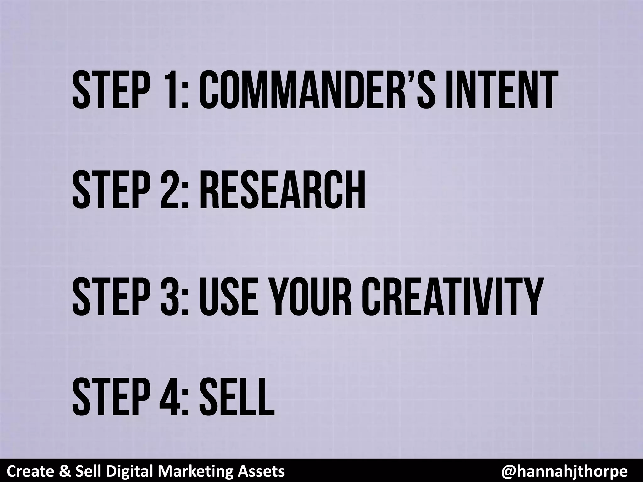 Create & Sell Digital Marketing Assets @hannahjthorpe