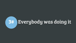 Ecommerce SEO: Selling Does Not Make You Link Worthy
Everybody was doing it3#
 