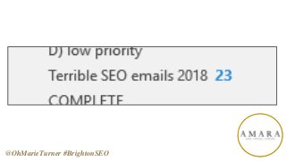 @OhMarieTurner #BrightonSEO
 