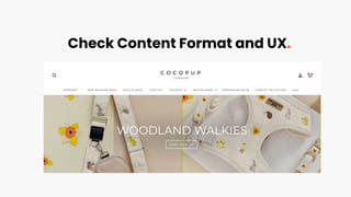 Check Content Format and UX.
 