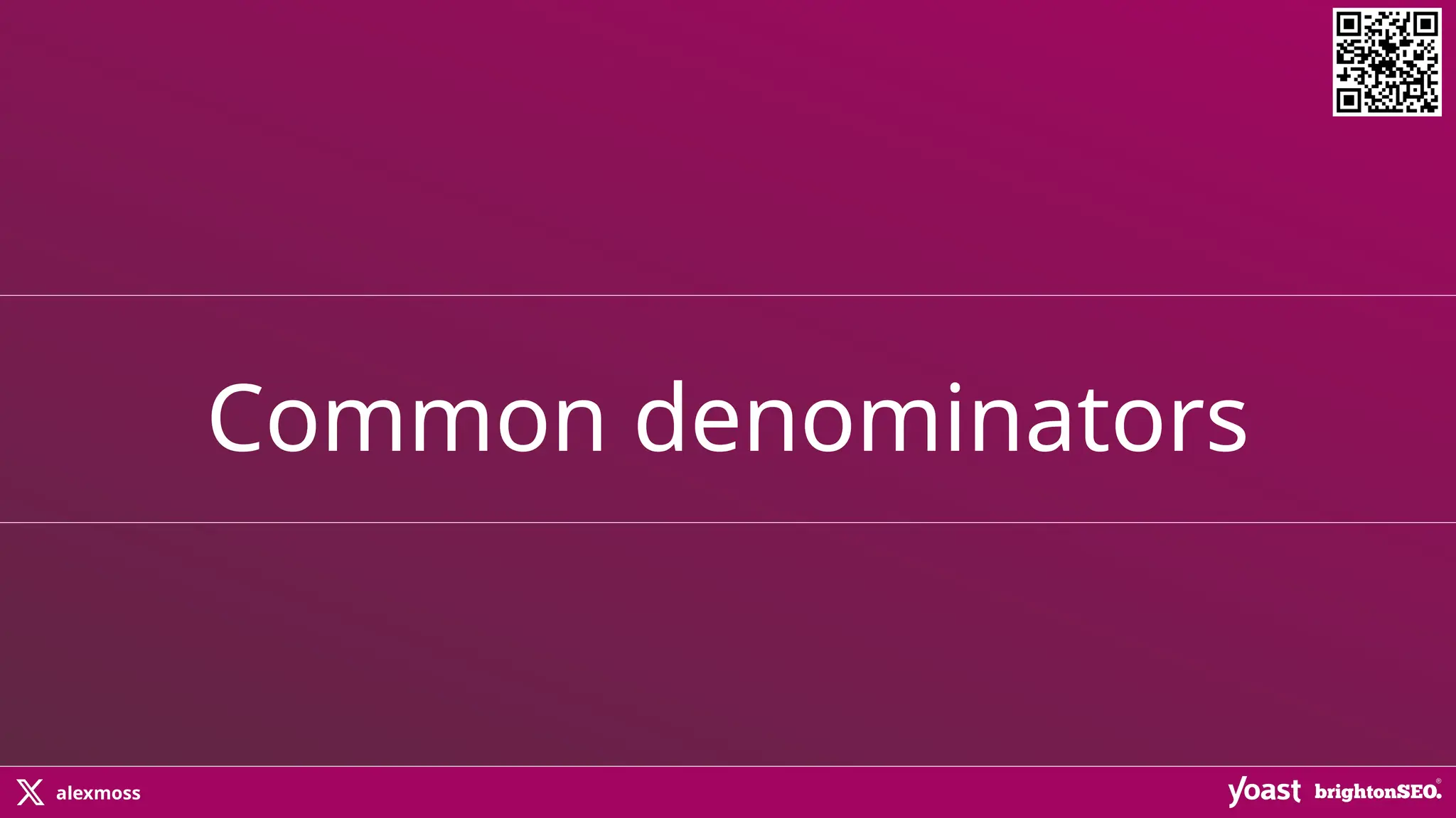 alexmoss
Common denominators
 