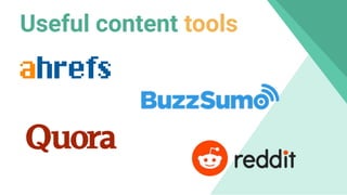 Useful content tools
 