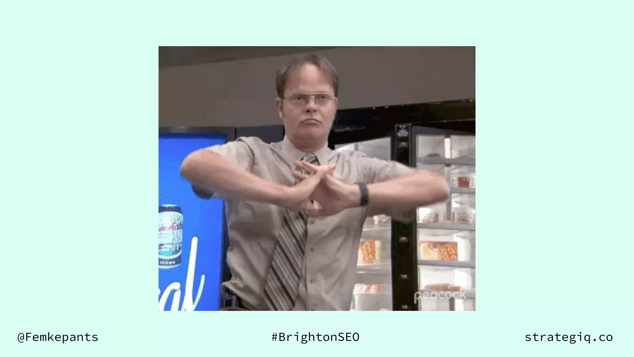 @Femkepants #BrightonSEO strategiq.co
 