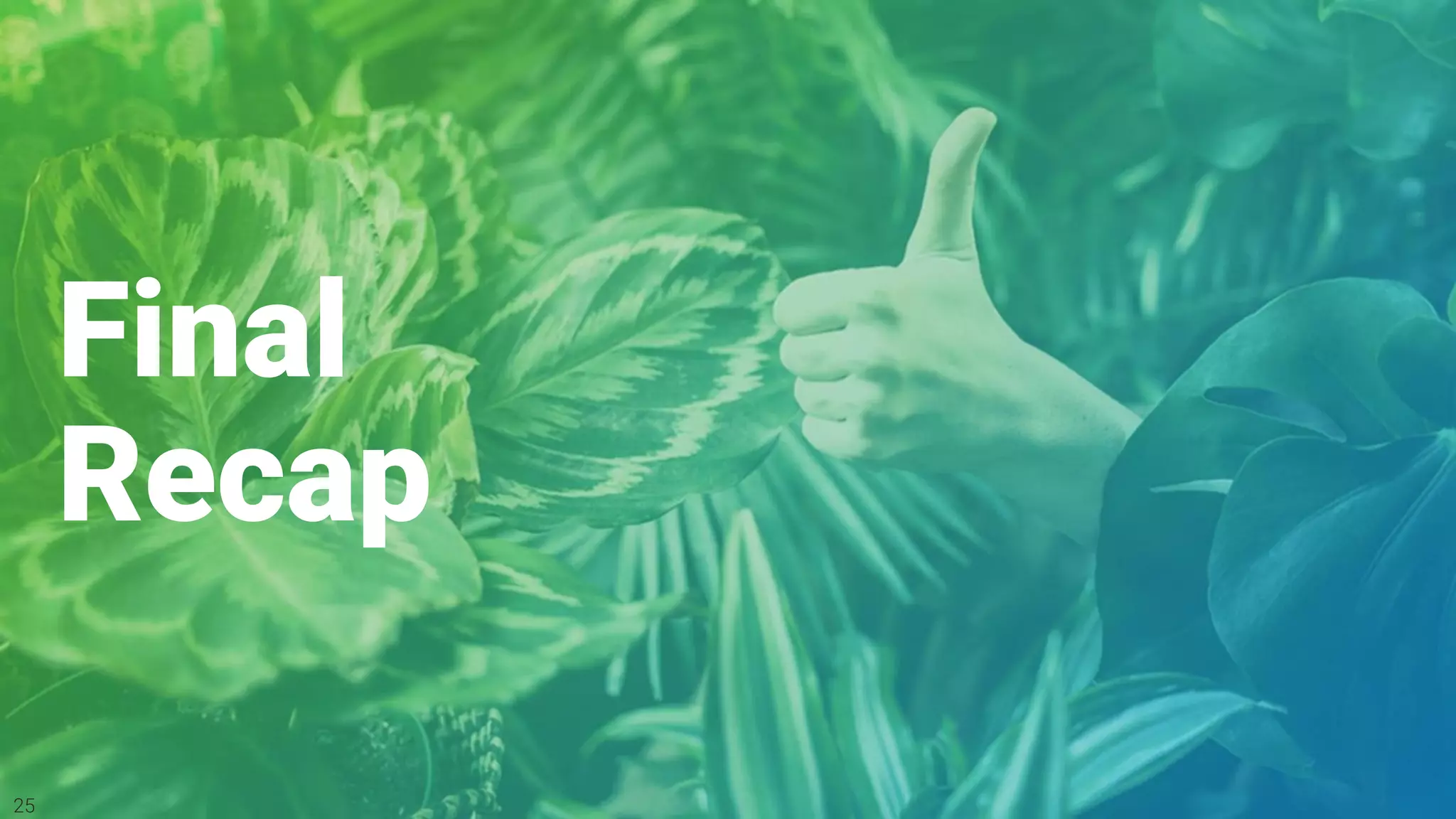 obaninternational.com25
Final
Recap
 