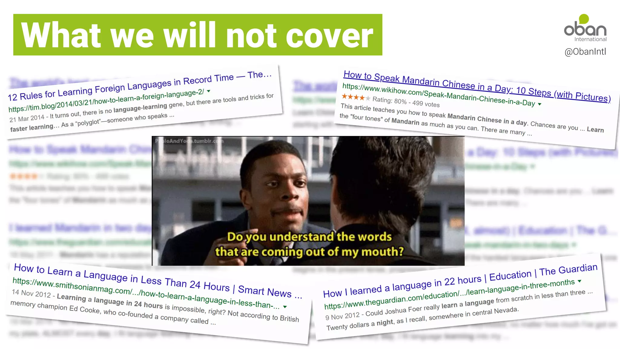 What we will not cover @ObanIntl
 