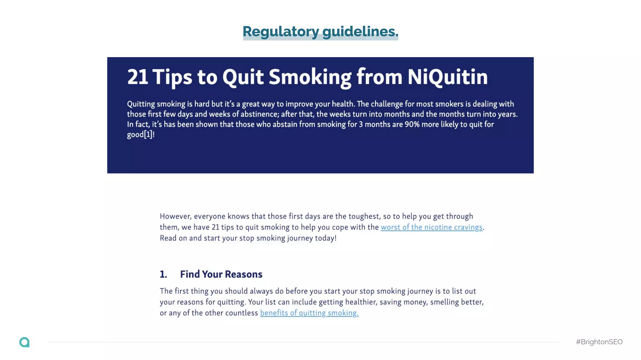 Regulatory guidelines.
#BrightonSEO
 