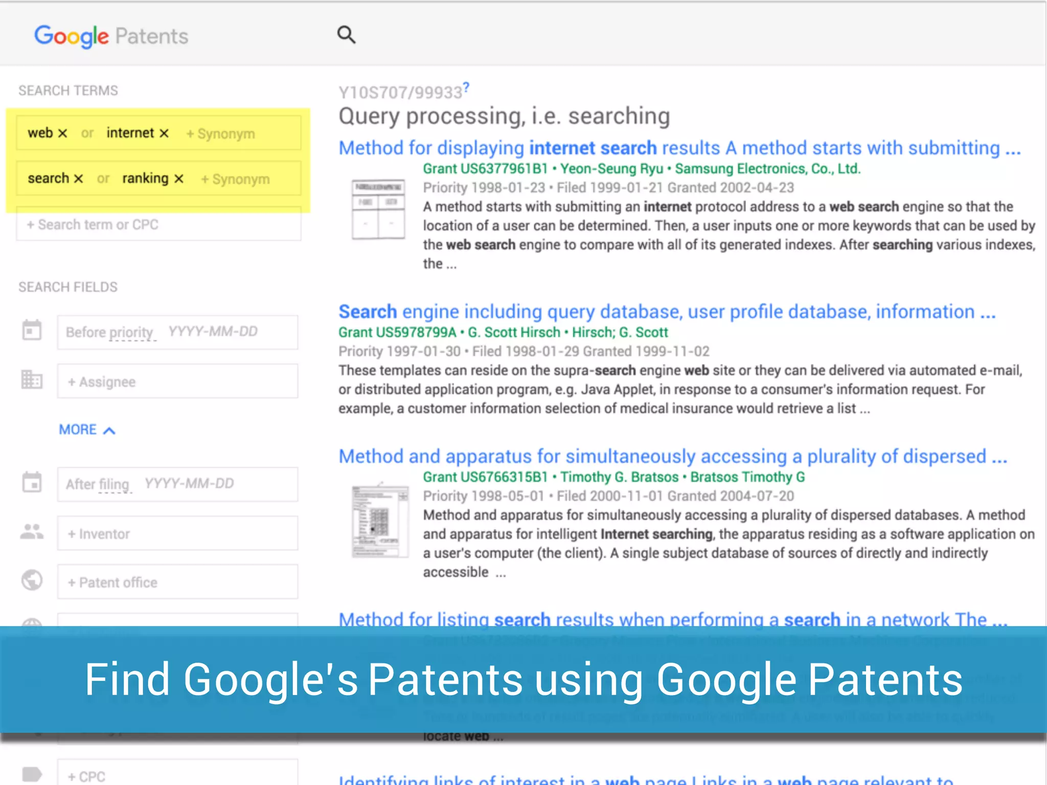 Find Google’s Patents using Google Patents
 
