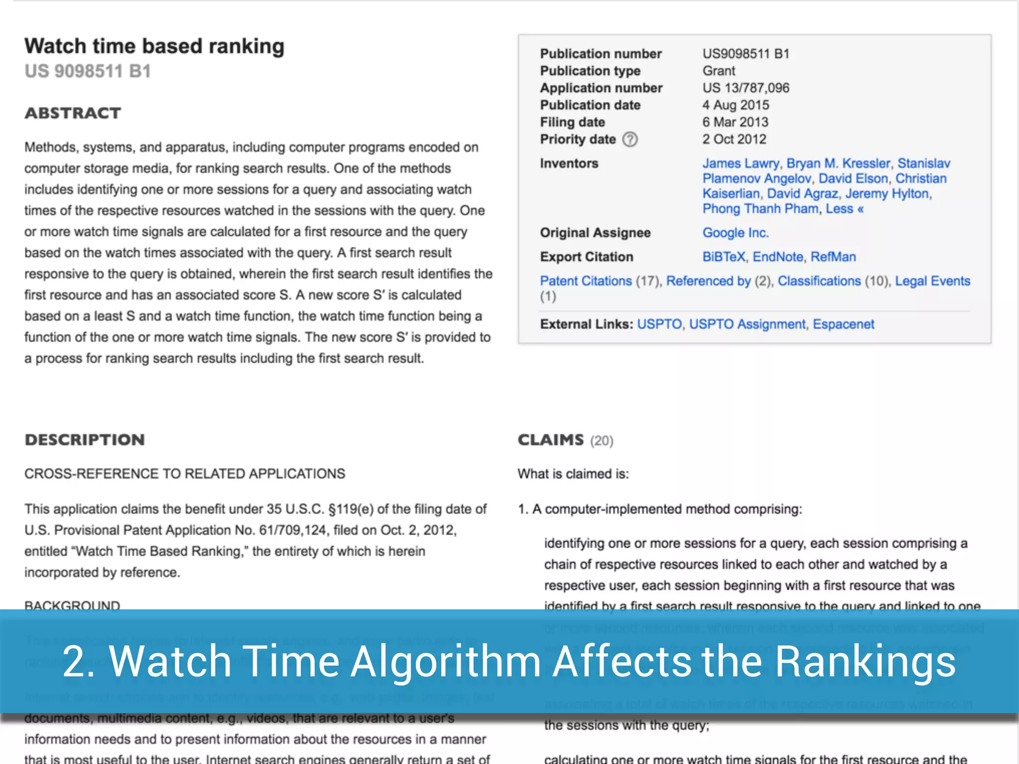 2. Watch Time Algorithm Affects the Rankings
 