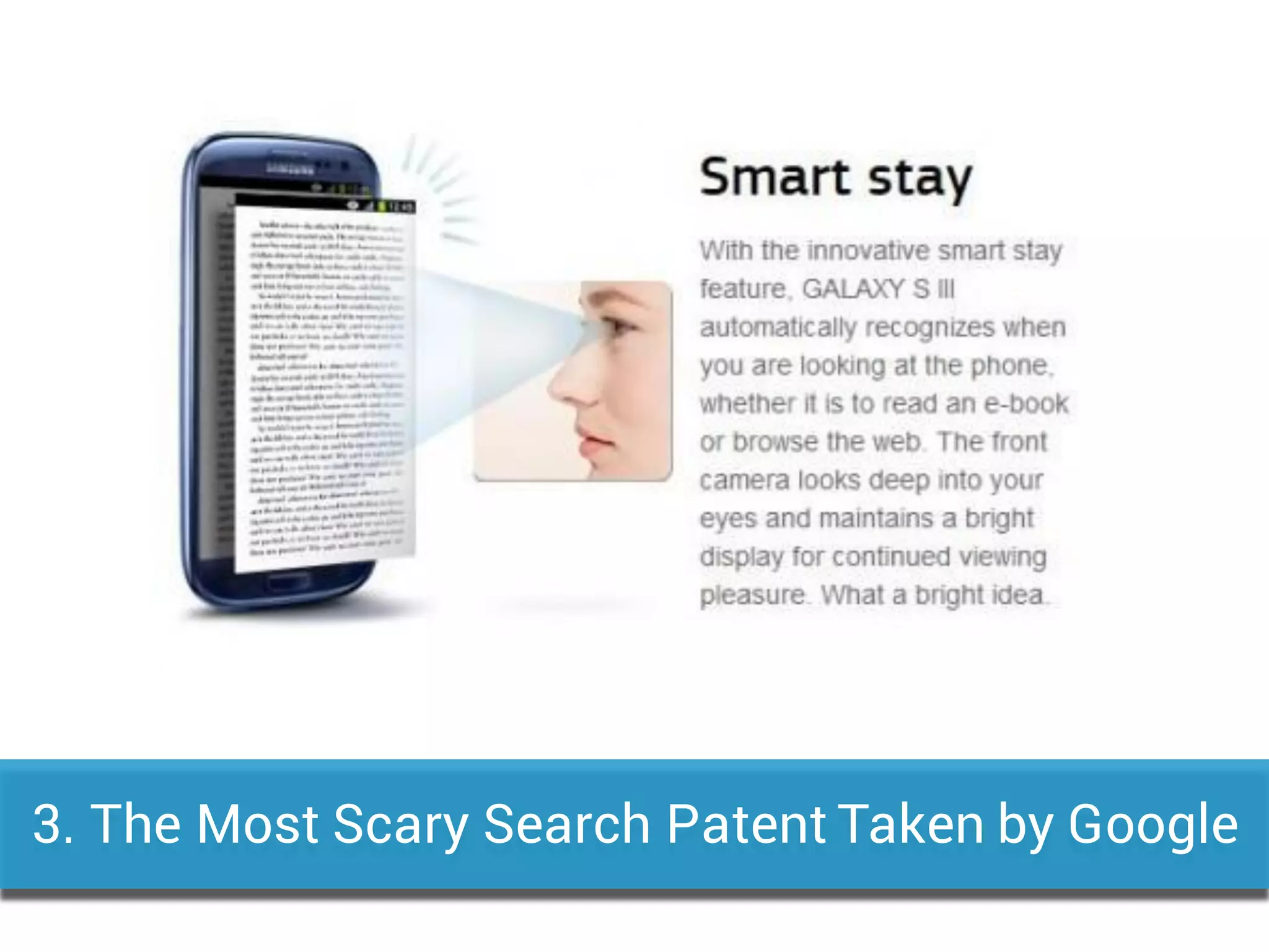 3. The Most Scary Search Patent Taken by Google
 