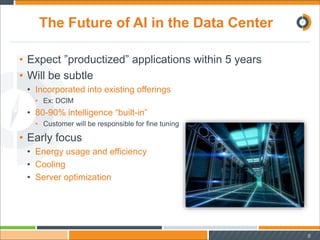 Artificial Intelligence and the Data Center | PPTX