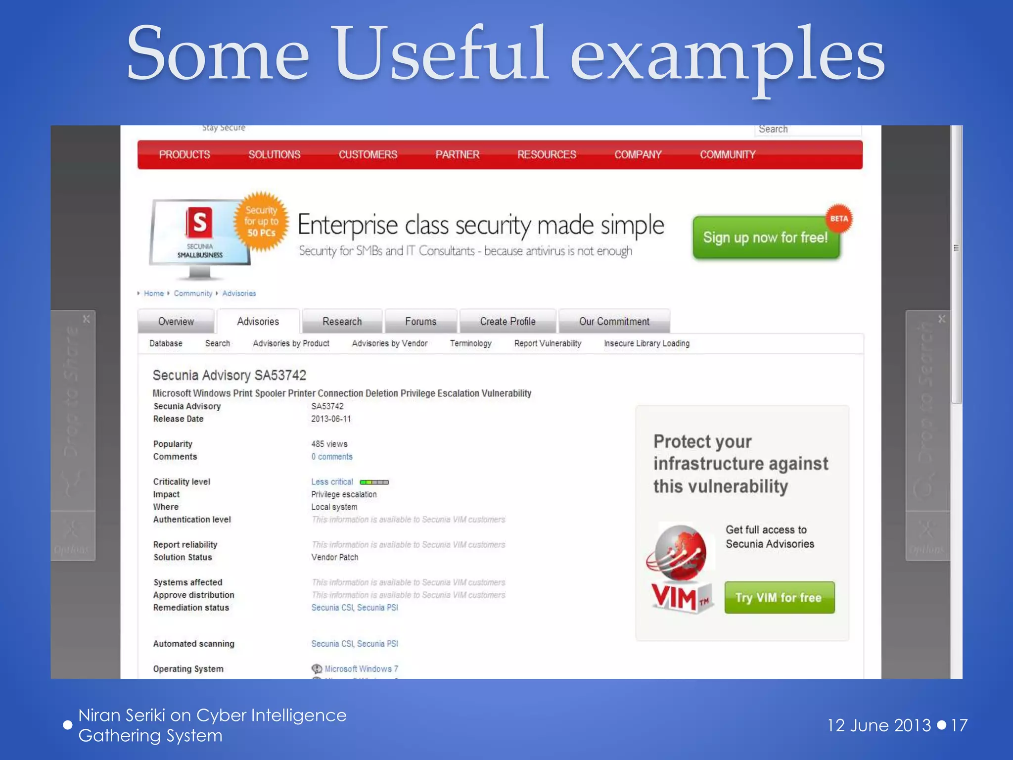 Some Useful examples
12 June 2013
Niran Seriki on Cyber Intelligence
Gathering System
17
 