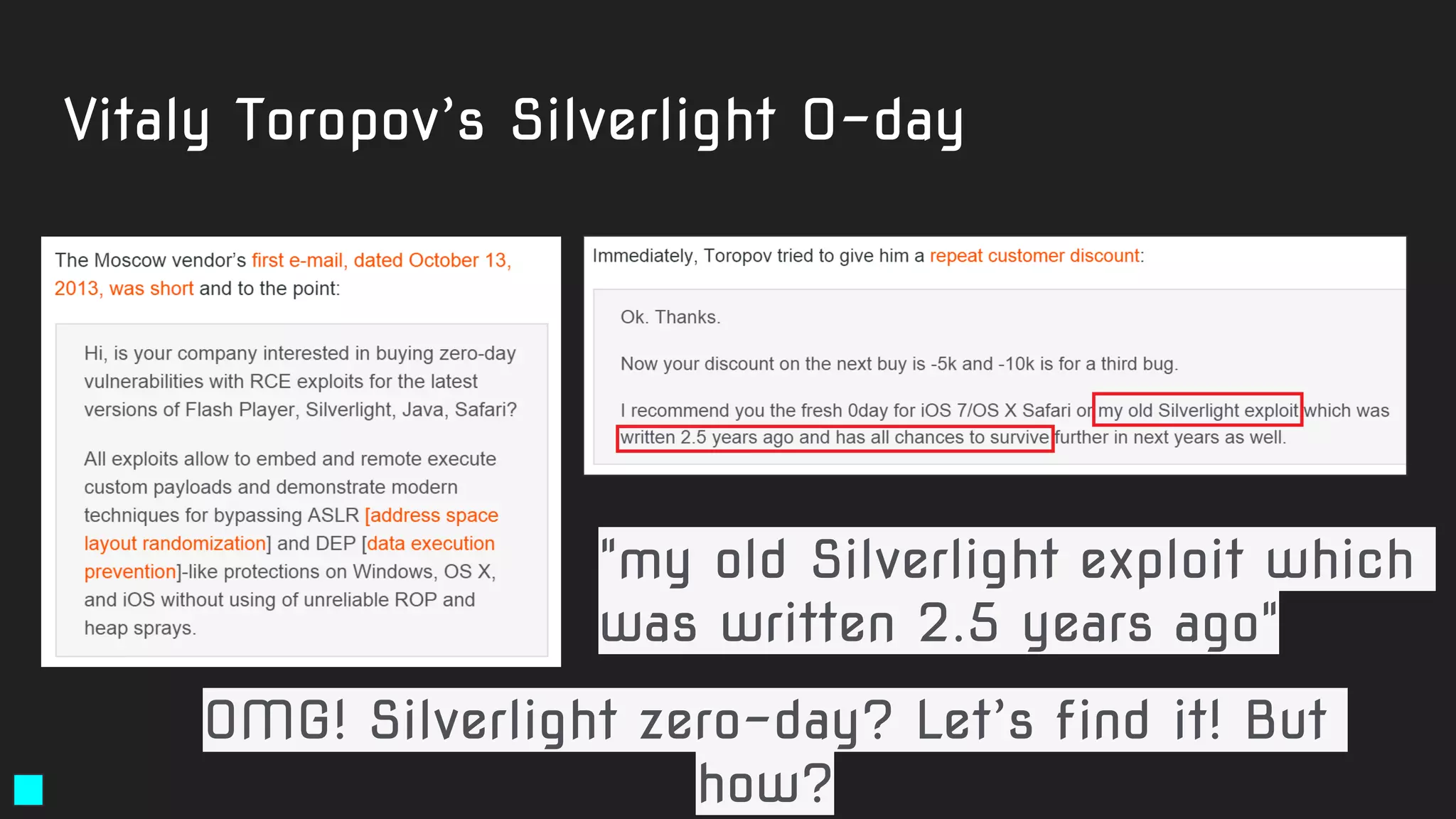 Vitaly Toropov’s Silverlight 0-day
"my old Silverlight exploit which
was written 2.5 years ago"
OMG! Silverlight zero-day? Let’s find it! But
how?
 