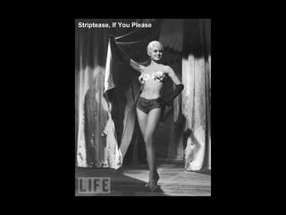 Striptease, If You Please 