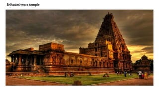 Brihadeshwara temple
 