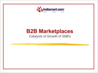 B2B Marketplaces Catalysts of Growth of SMEs 