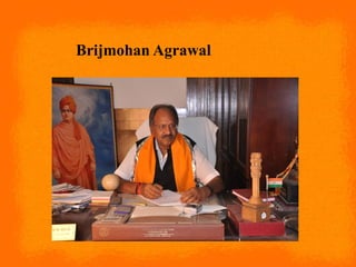 Brijmohan Agrawal
 