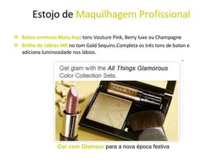 Estojo de  Maquilhagem Profissional Baton cremoso Mary Kay : tons Vouture Pink, Berry luxe ou Champagne Brilho de Lábios MK  no tom Gold Sequins.Completa os três tons de baton e adiciona luminosidade nos lábios. Cor com Glamour   para a nova época festiva 