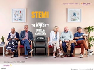 IMPROVED
OUTCOMES
START HERE
STEMI
1041485.011
SA-3985; DOP: March 2021; DOE: March 2023
 