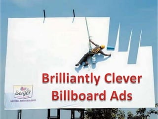 Brilliantly Clever Billboard Ads