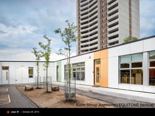 - October 28, 2015page 30
Kohn Shnier Architects | EQUITONE [tectiva]
 