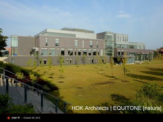 - October 28, 2015page 32
HOK Architects | EQUITONE [natura]
 