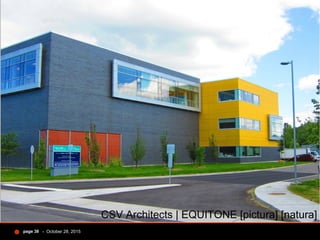 - October 28, 2015page 38
CSV Architects | EQUITONE [pictura] [natura]
 