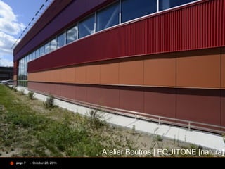 - October 28, 2015page 7
Atelier Boutros | EQUITONE [natura]
 