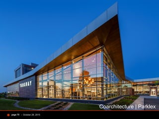 - October 28, 2015page 75
Coarchitecture | Parklex
 