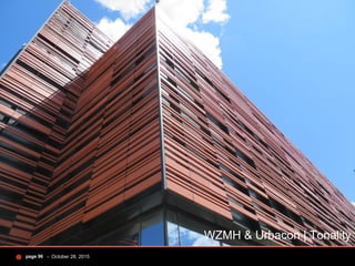 - October 28, 2015page 96
WZMH & Urbacon | Tonality
 