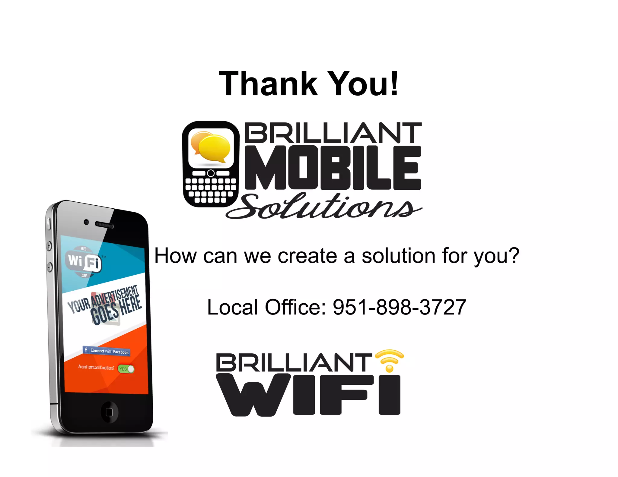 Thank You!
How can we create a solution for you?
Local Office: 951-898-3727
 