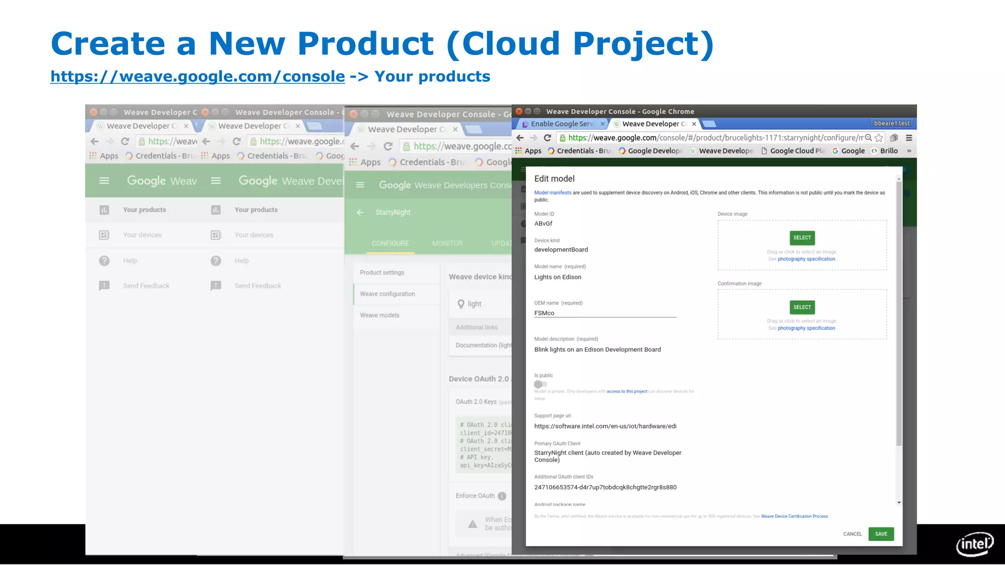 Create a New Product (Cloud Project)
https://weave.google.com/console -> Your products
 