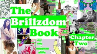 Two
Chapter
Brillzdom
Book
The
 