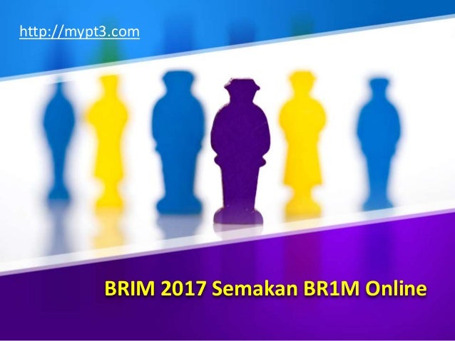 Brim 2017 semakan br1 m online